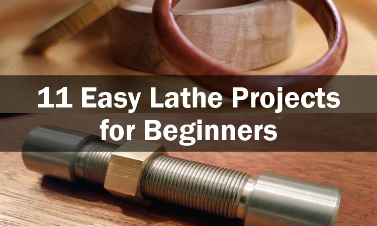 easy lathe projects for beginners