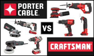 Porter-Cable vs Craftsman